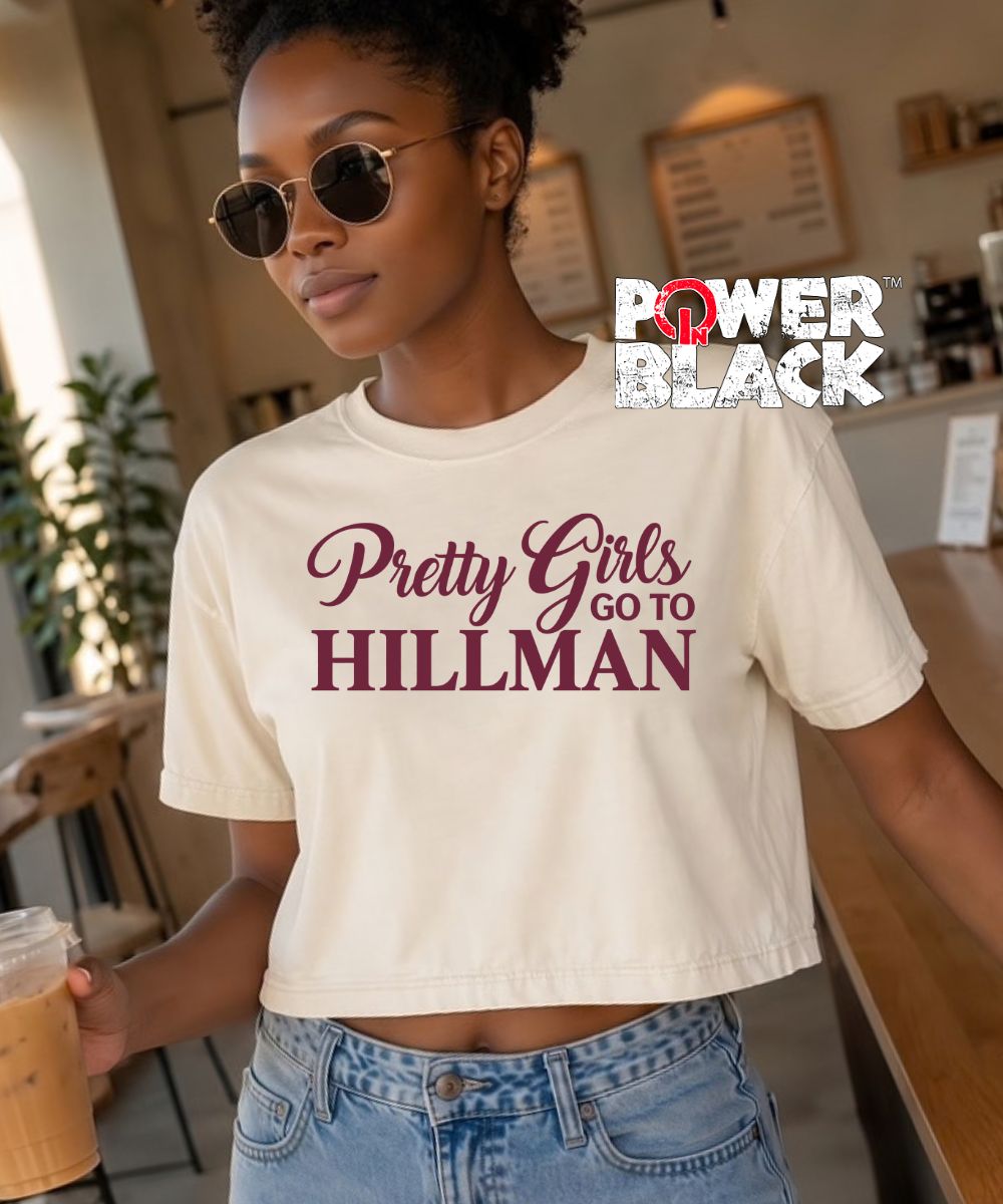Pretty Girls Go To Hillman Crop Top