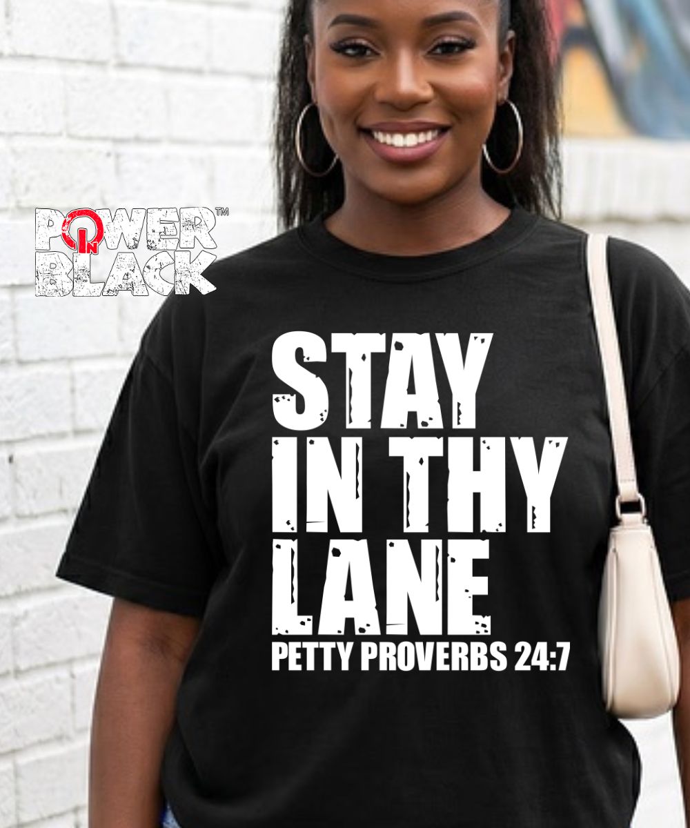 Stay In Thy Lane