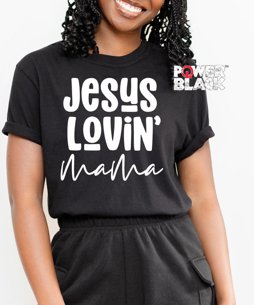 Jesus Lovin' Mama