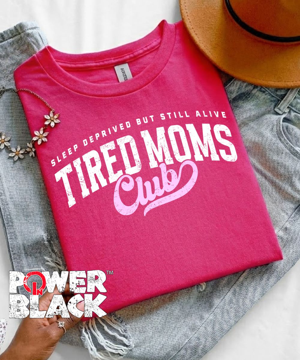 Tired Moms Club (Distressed Design)