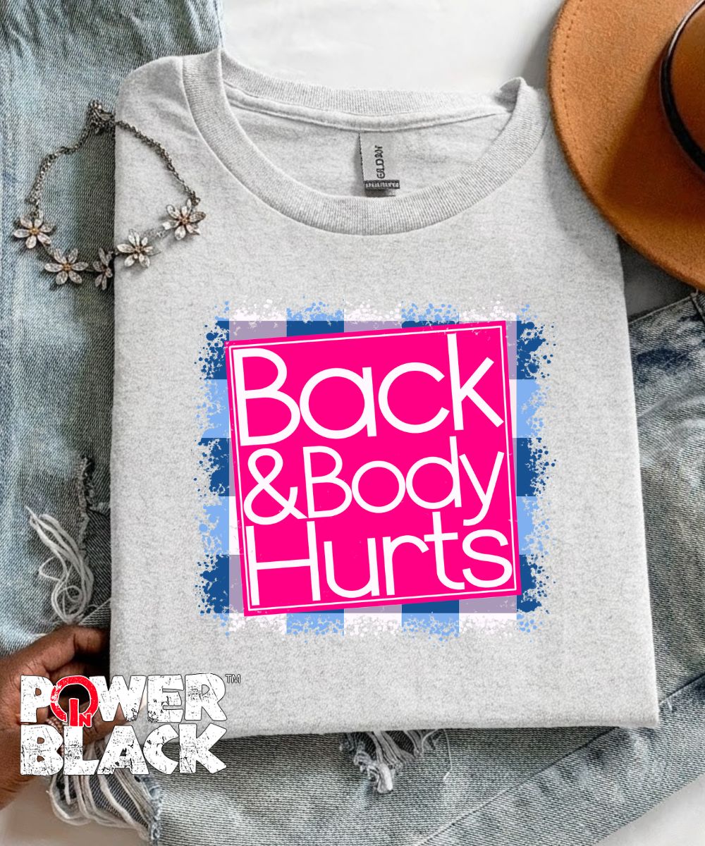 Back & Body Hurts  - ONE DAY SALE