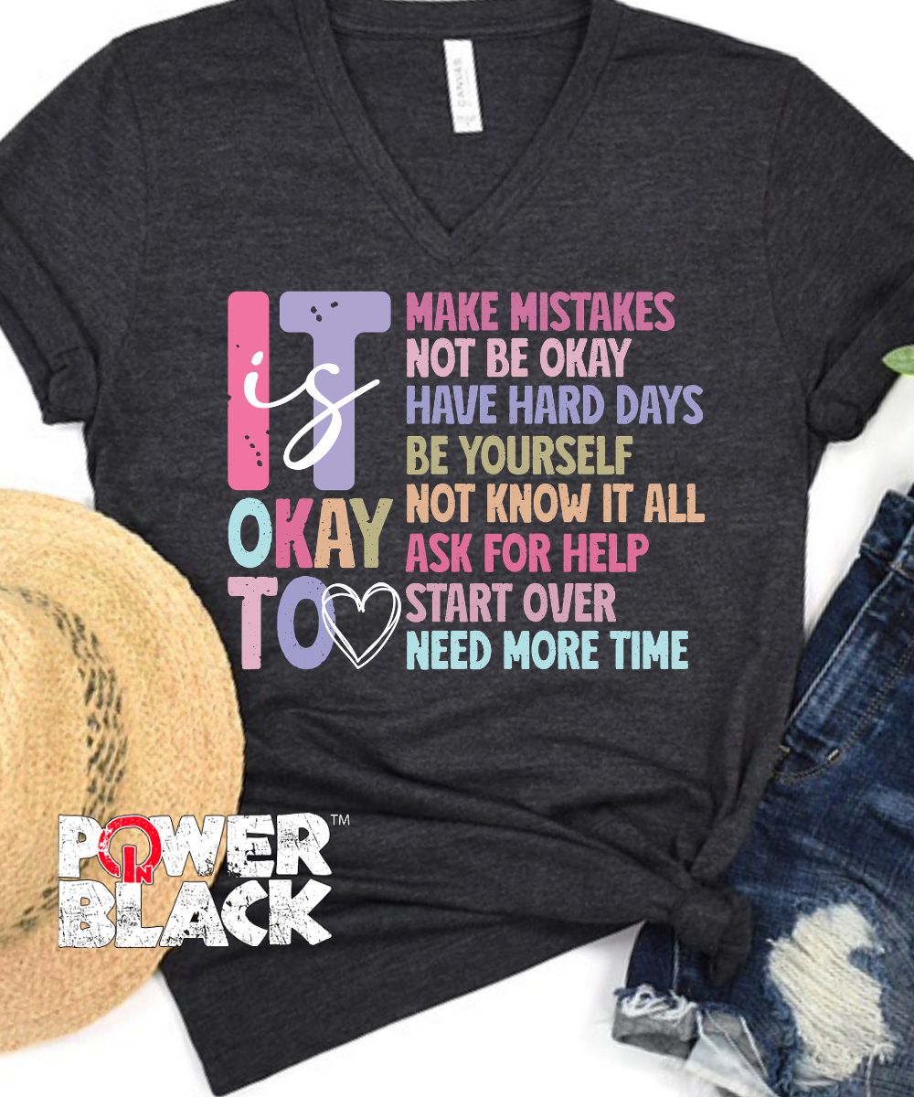 It's Okay To...(Distressed Design)  - ONE DAY SALE