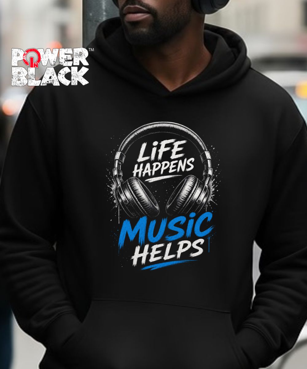 Life Happens Music Helps Hoodie