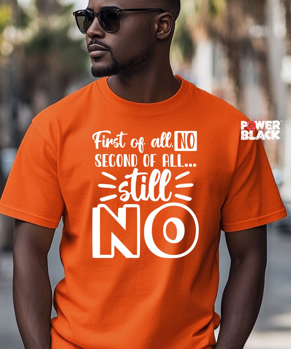 First Of All, No  - ONE DAY SALE