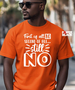 First Of All, No  - ONE DAY SALE