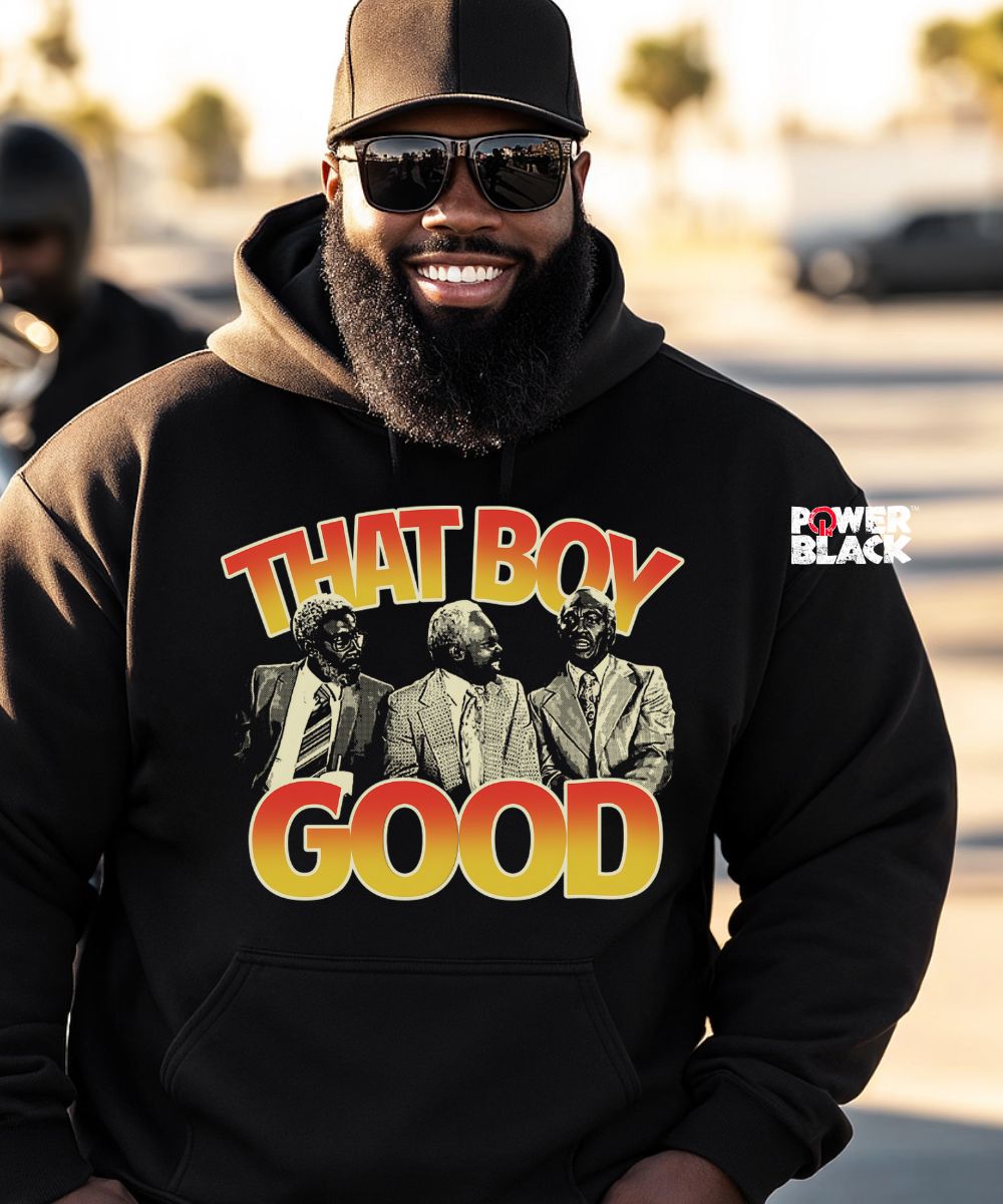 That Boy Good Hoodie
