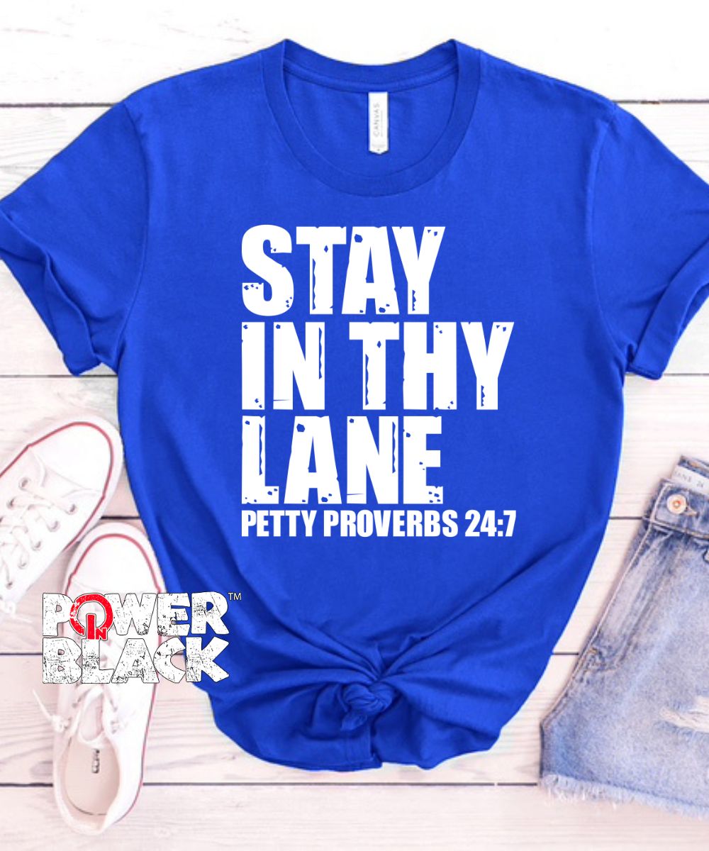 Stay In Thy Lane