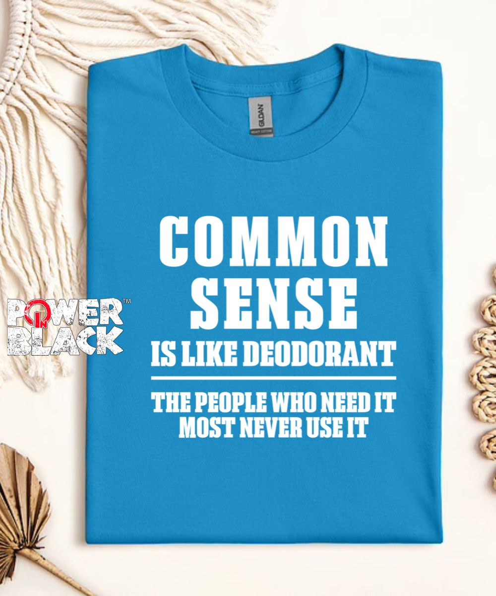 Common Sense & Deodorant  - ONE DAY SALE
