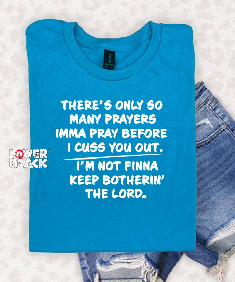 Only So Many Prayers