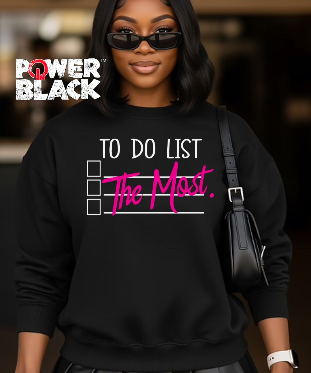 To Do List Sweatshirt