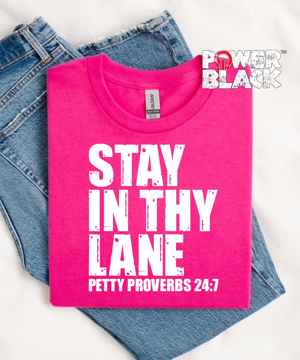 Stay In Thy Lane