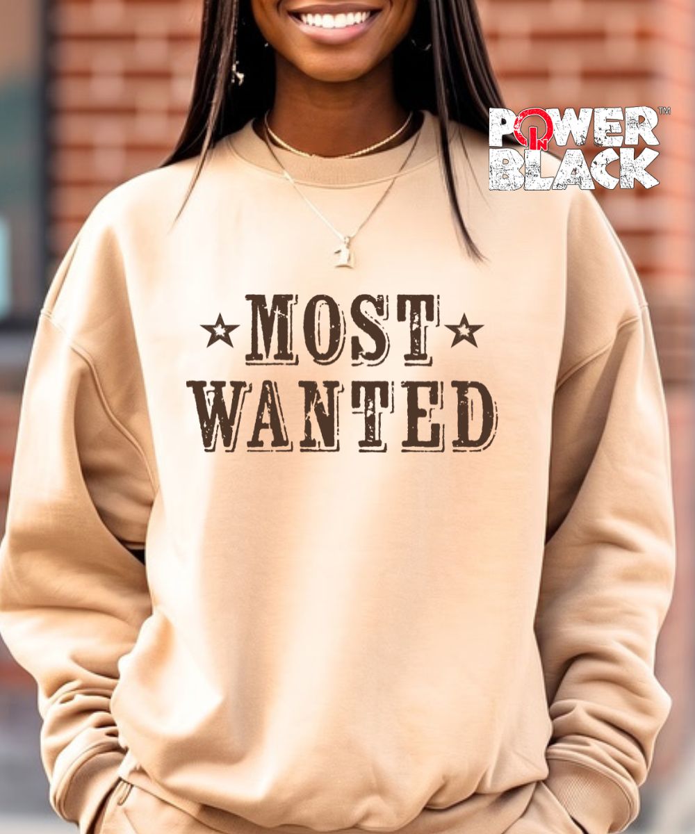 Most Wanted Sweatshirt  - ONE DAY SALE