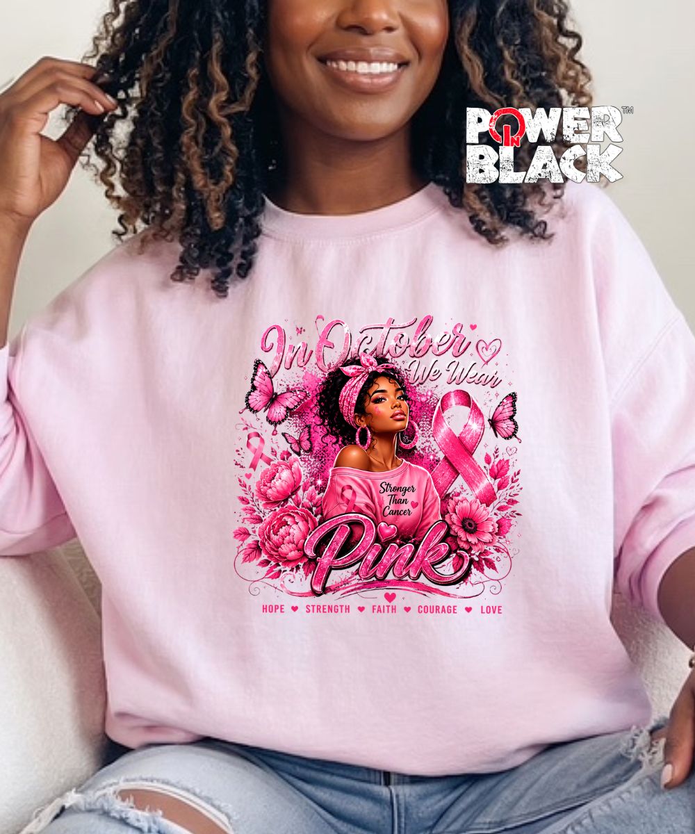 Black Girl Pink October Sweatshirt
