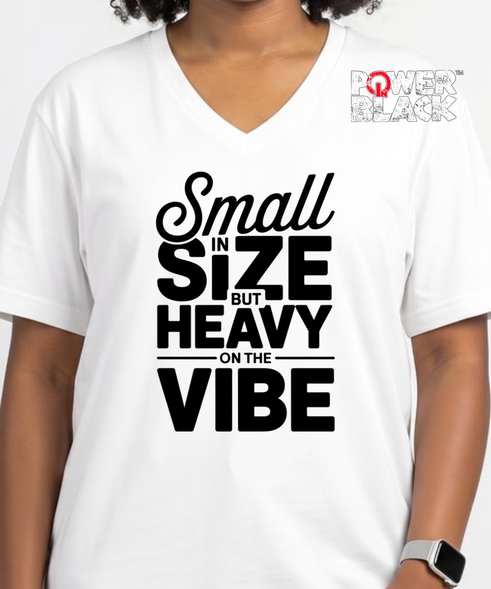 Small Size Heavy Vibe