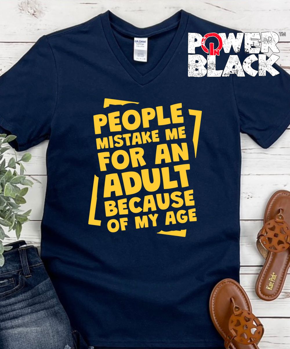 Mistake Me For An Adult