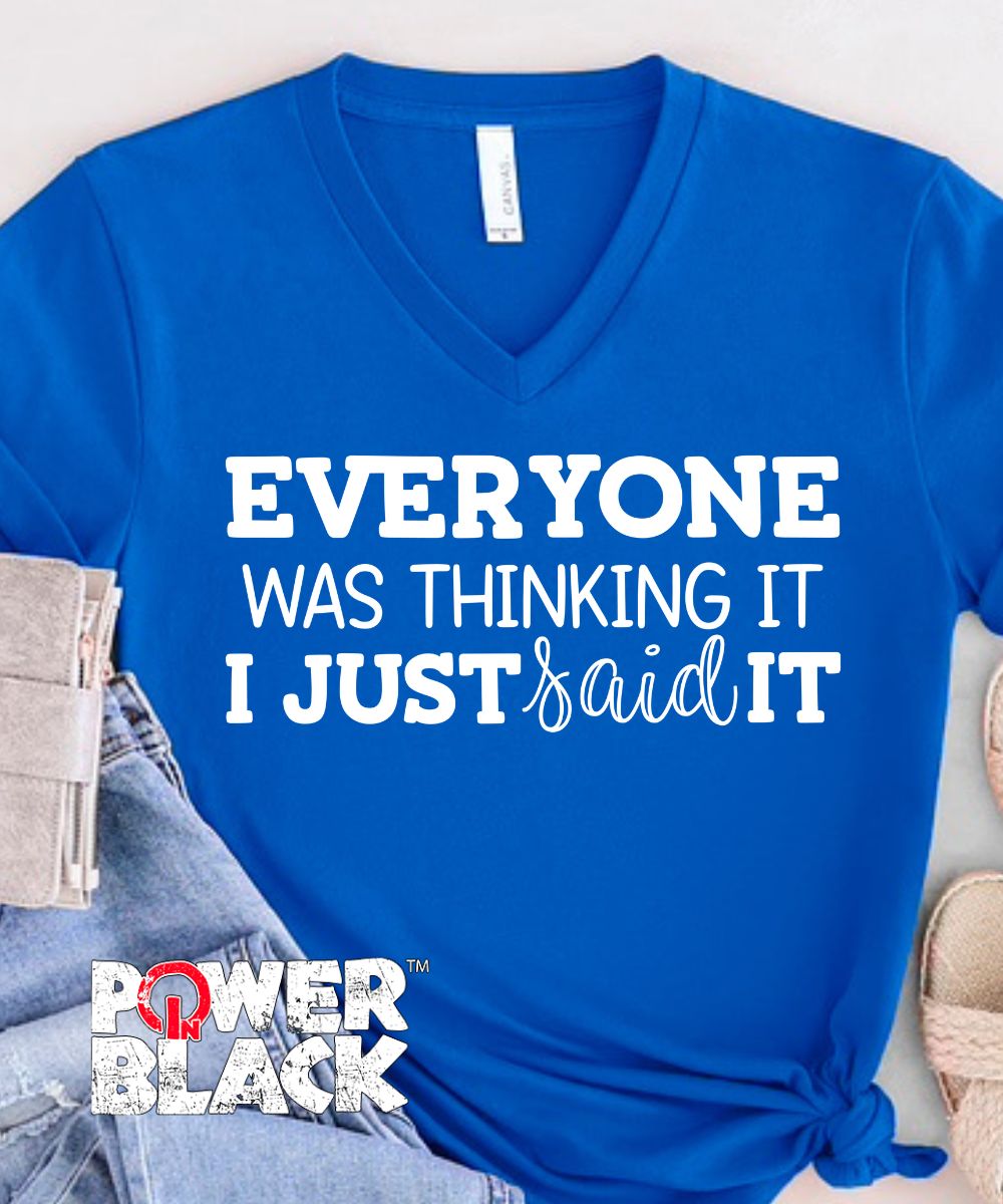 I Just Said It  - ONE DAY SALE