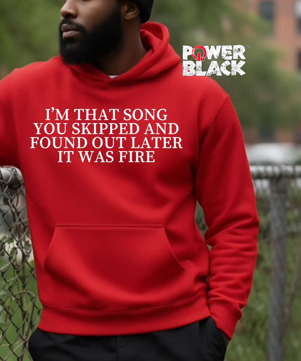 Song You Skipped Hoodie