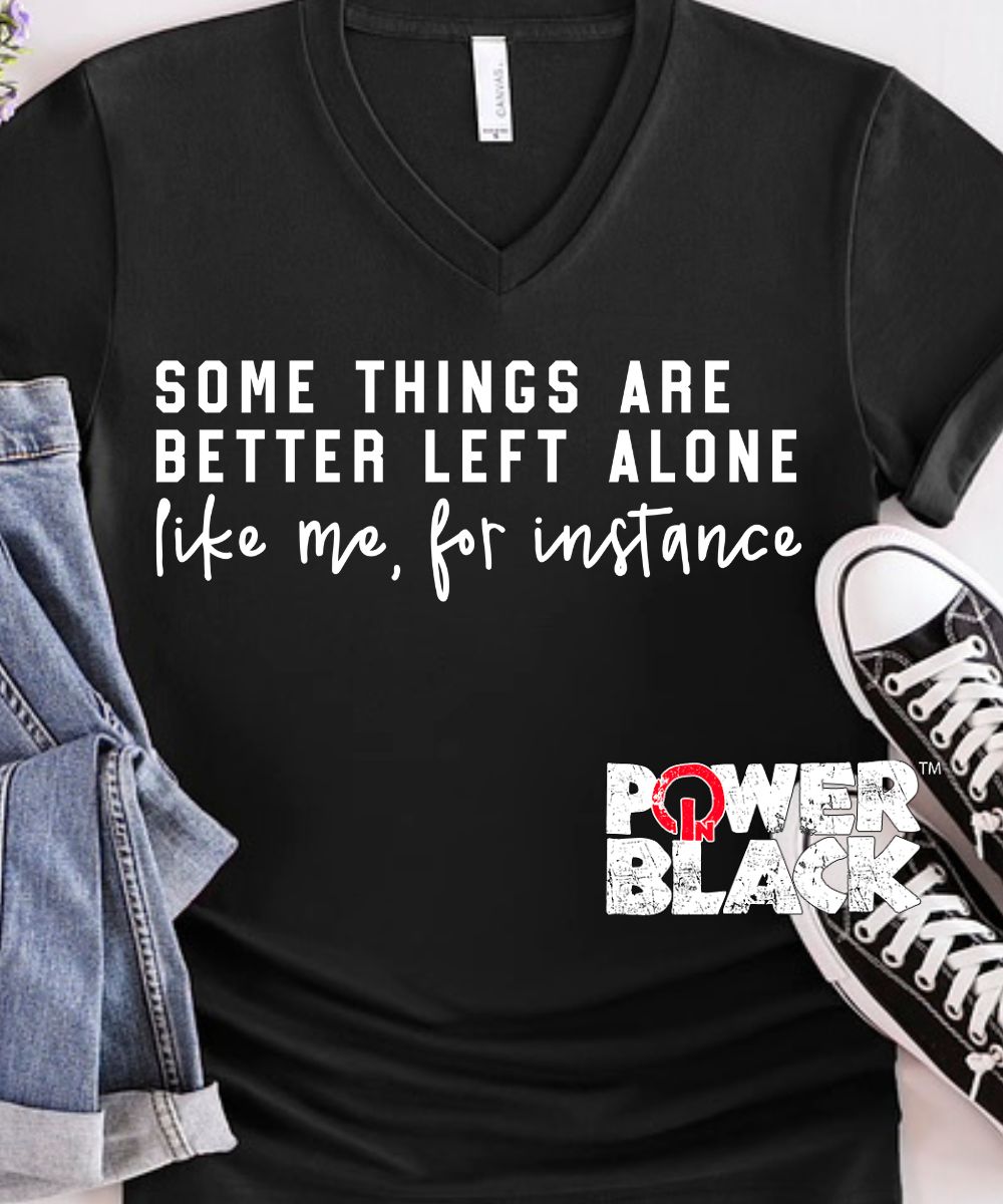 Better Left Alone