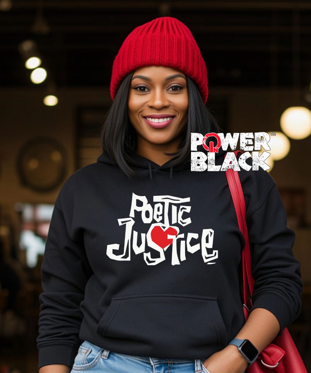 Poetic Justice Hoodie