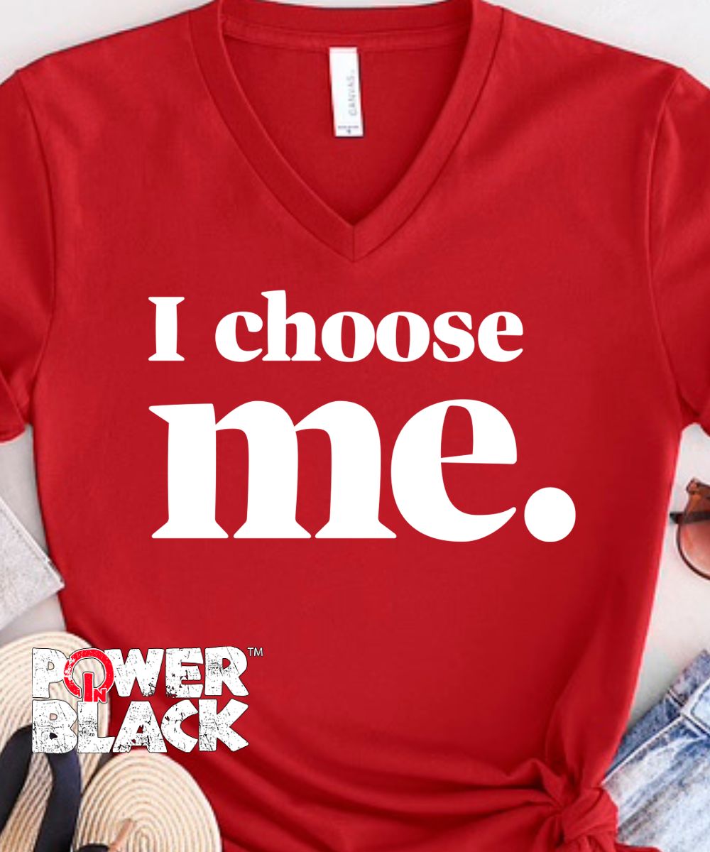 I Choose Me
