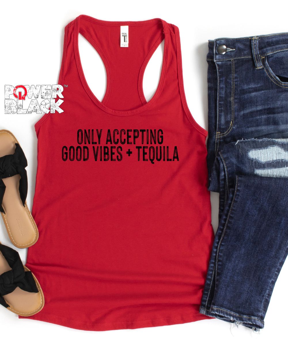 Good Vibes & Tequila Tank  - ONE DAY SALE