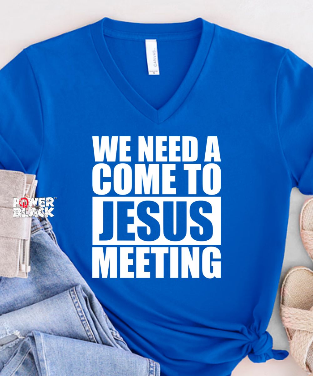 Come To Jesus Meeting  - FINAL SALE - NO EXCHANGES