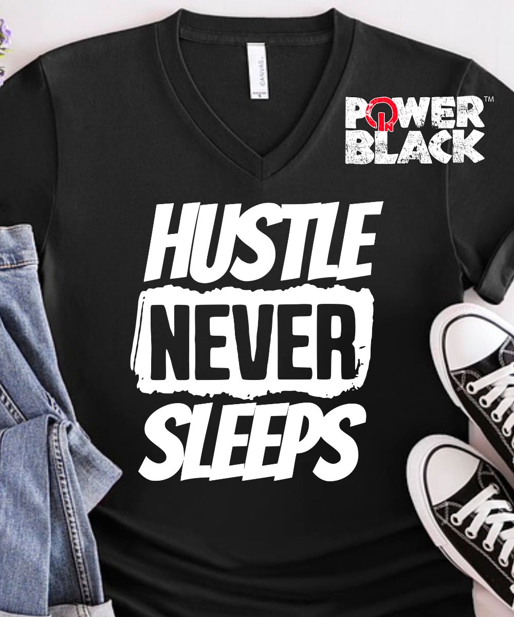 Hustle Never Sleeps