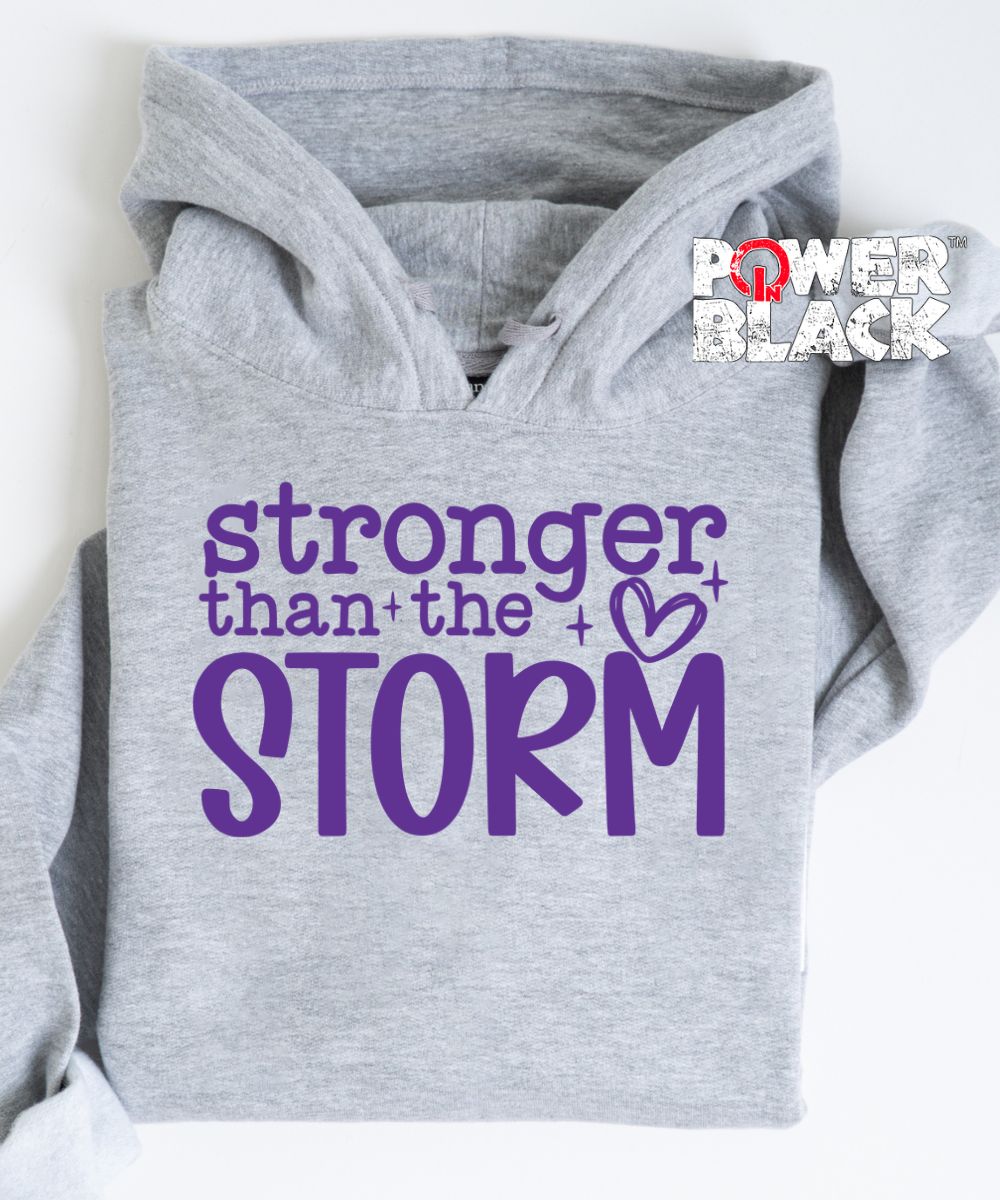 Stronger Than The Storm Hoodie