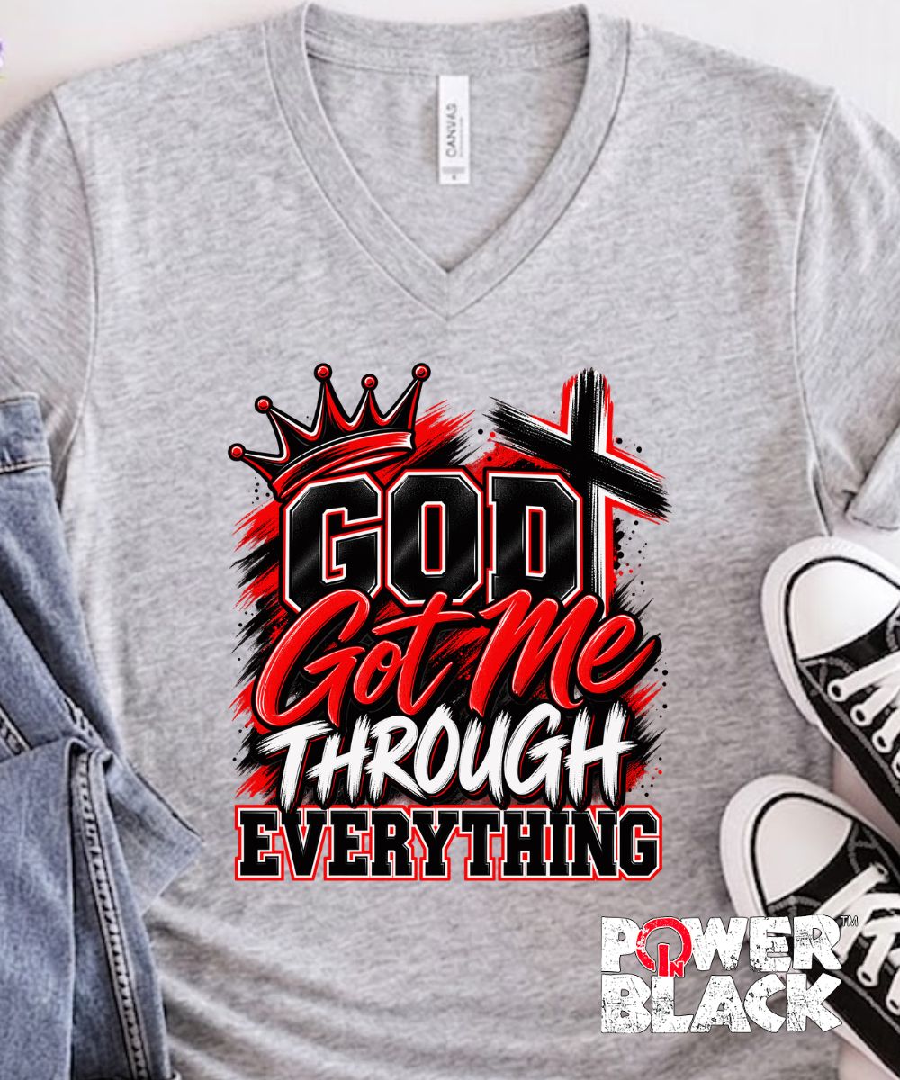 God Got Me  - ONE DAY SALE - NO ADDITIONAL DISCOUNTS