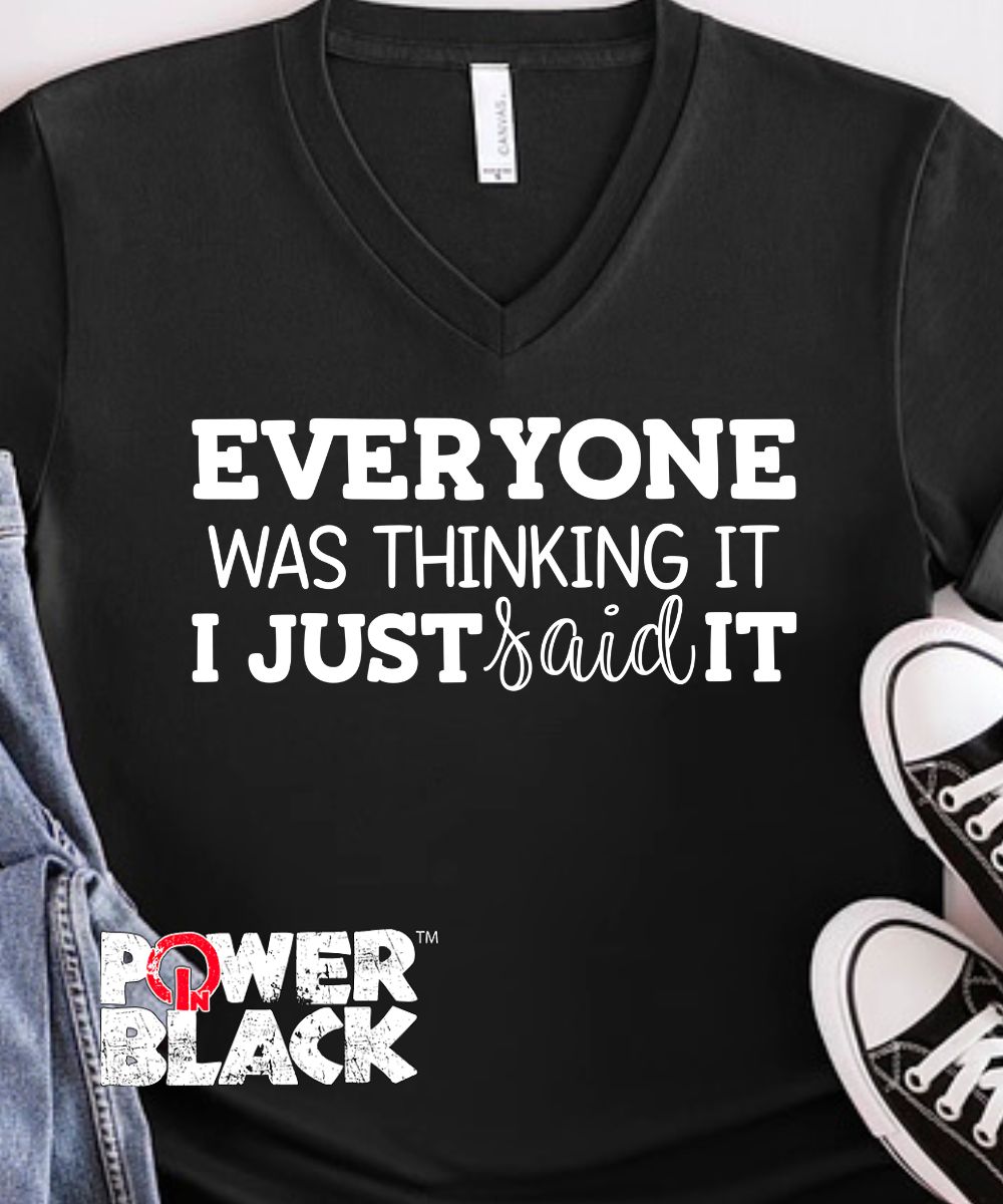 I Just Said It  - ONE DAY SALE