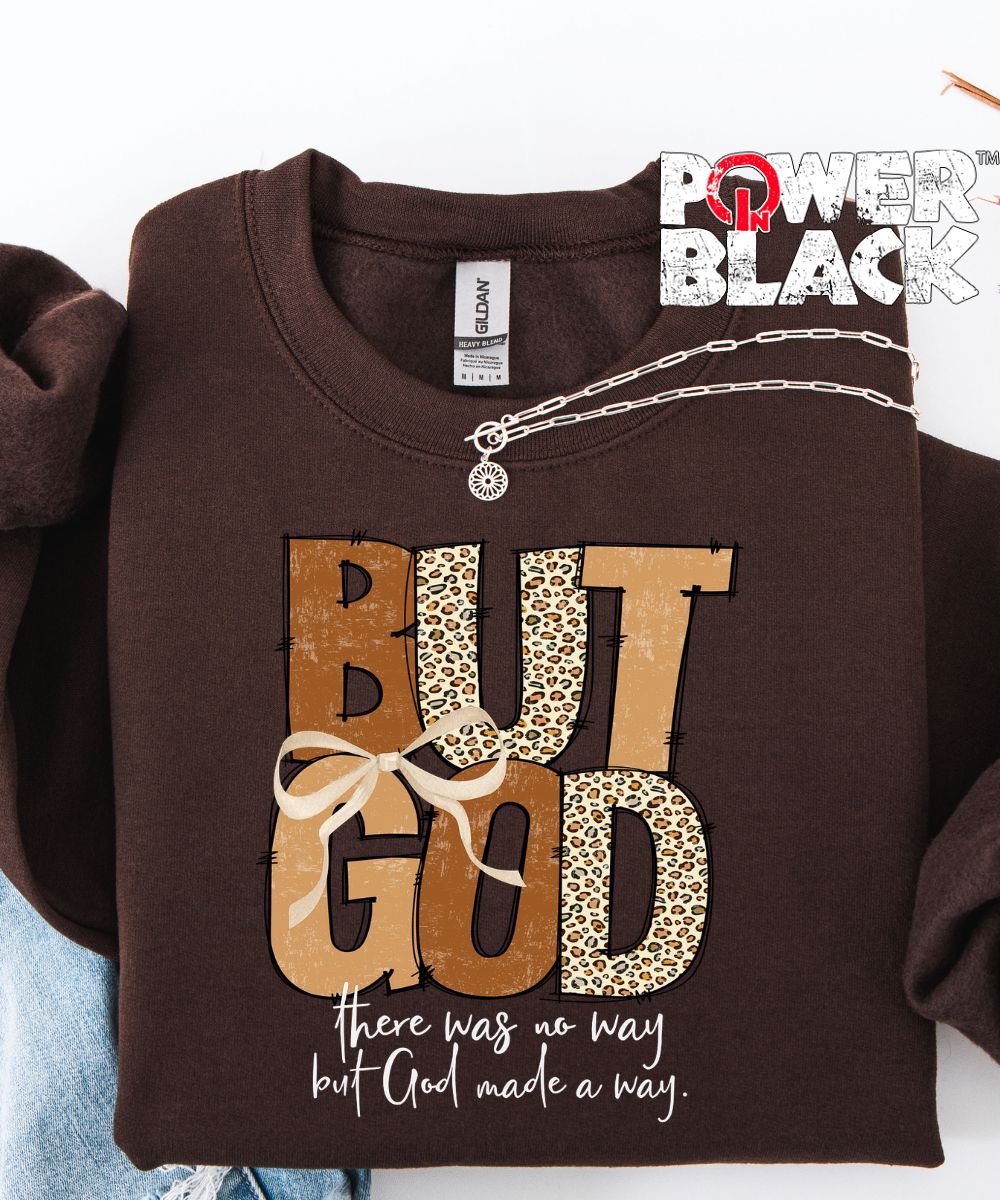 But God Sweatshirt