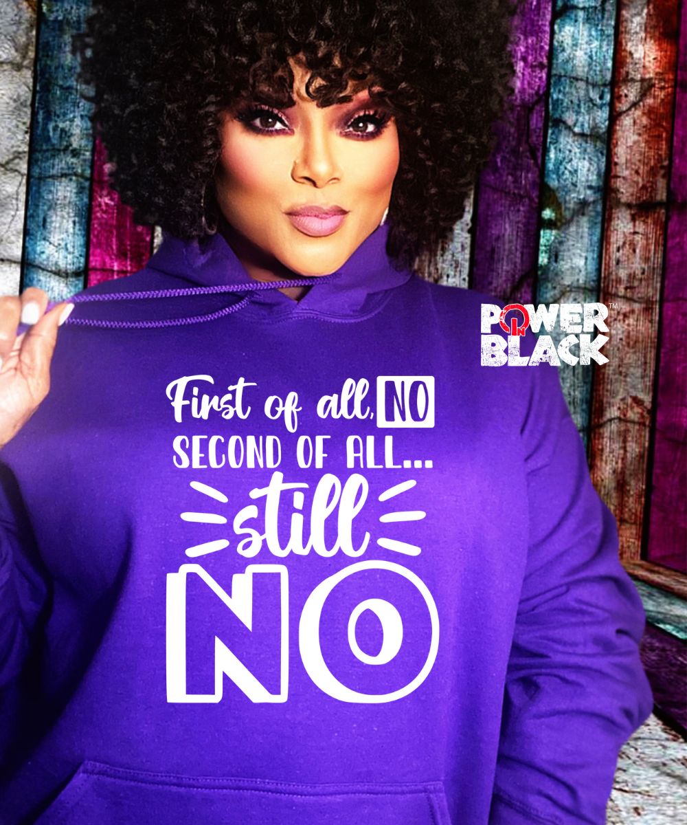 First Of All, No Hoodie