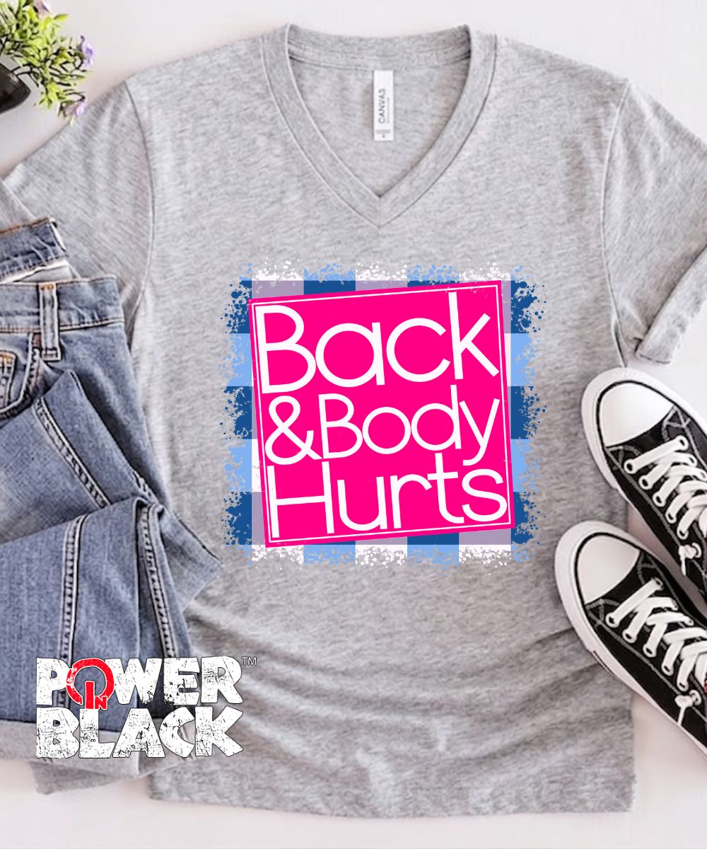 Back & Body Hurts  - ONE DAY SALE