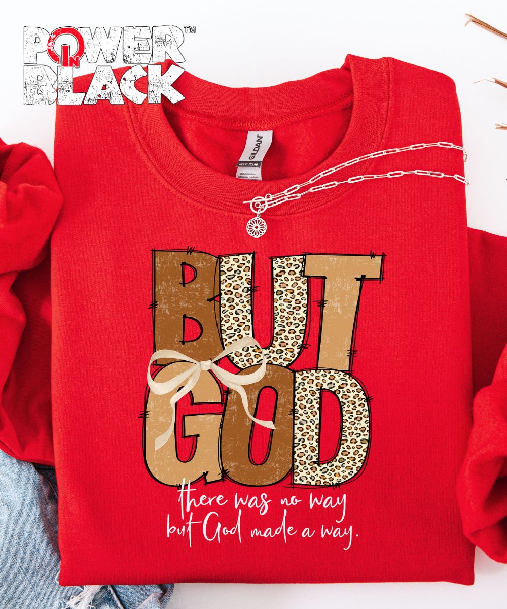 But God Sweatshirt