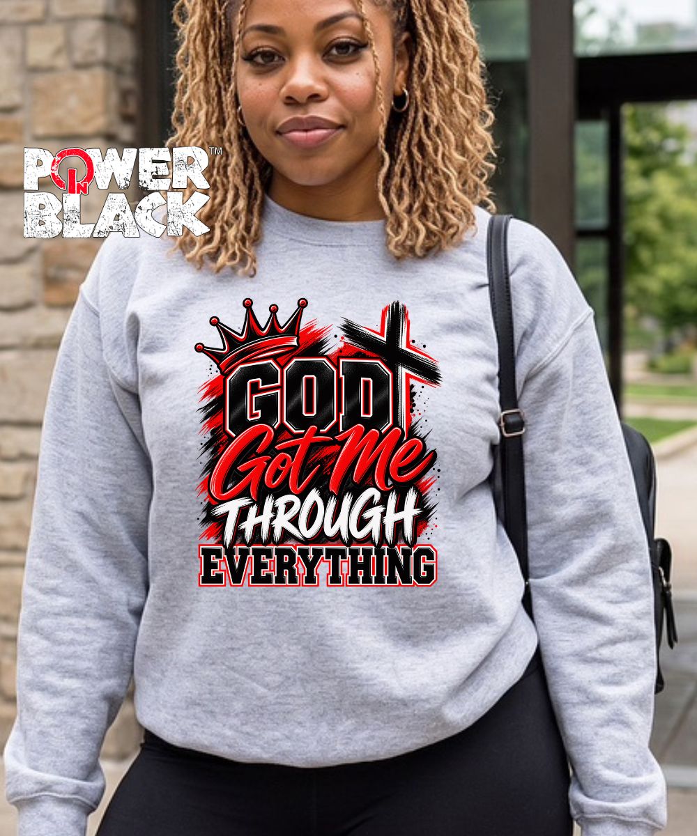 God Got Me Sweatshirt