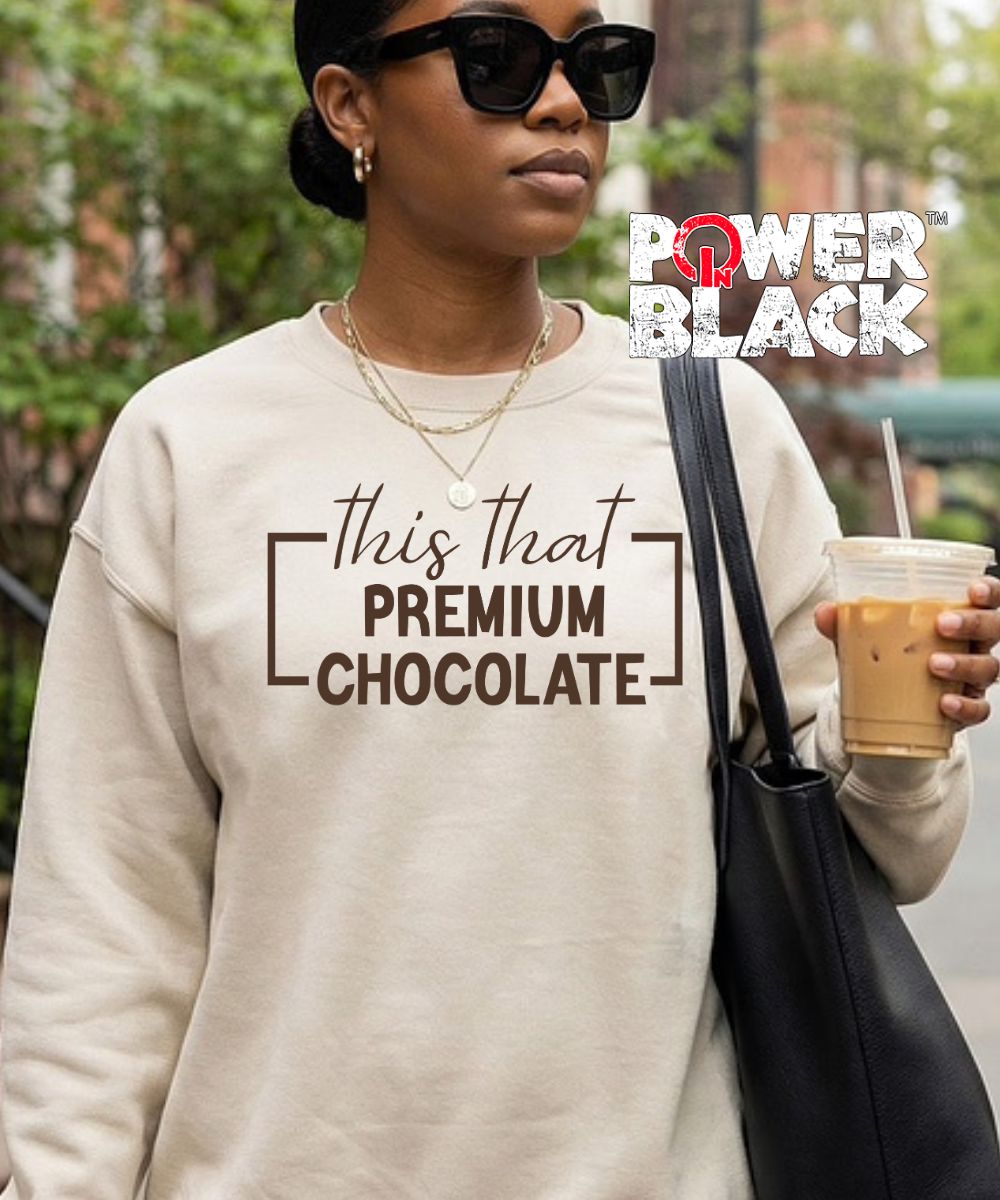Premium Chocolate Sweatshirt