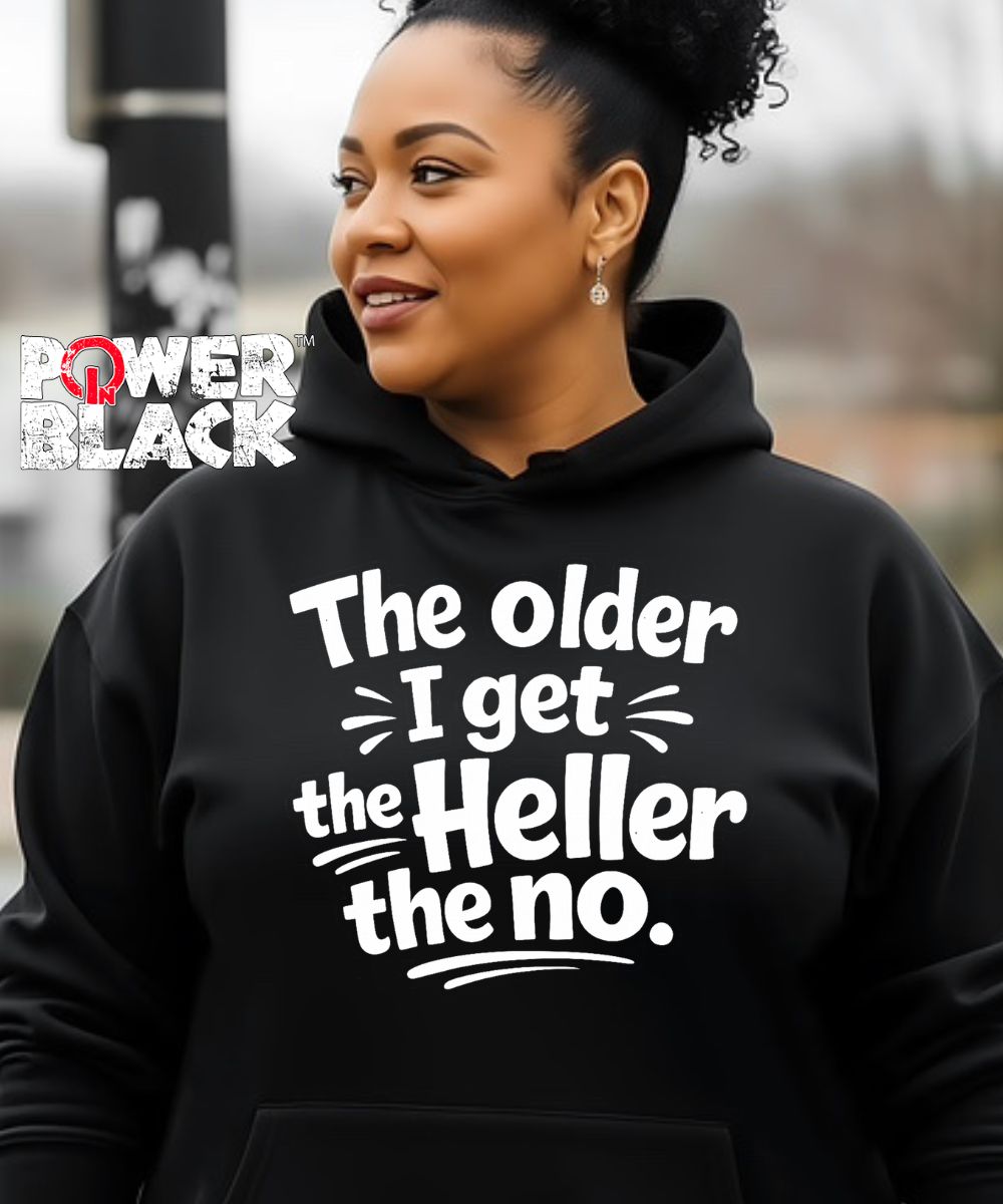 The Older I Get Hoodie