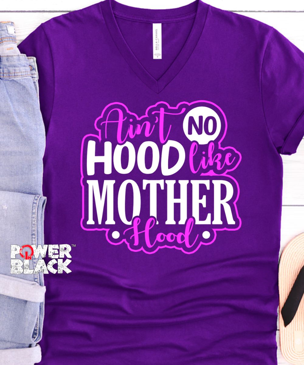 Ain't No Hood Like Motherhood