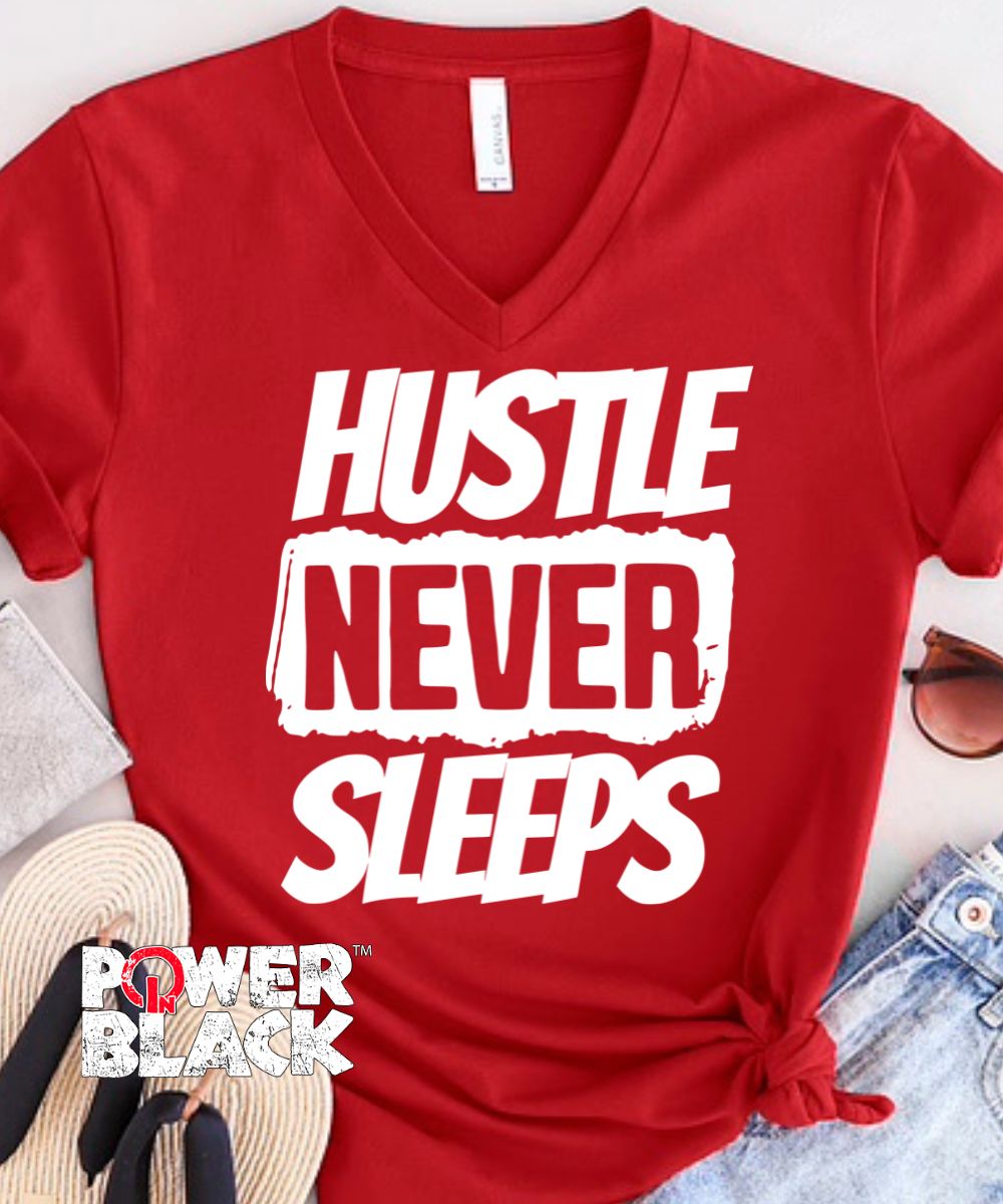 Hustle Never Sleeps