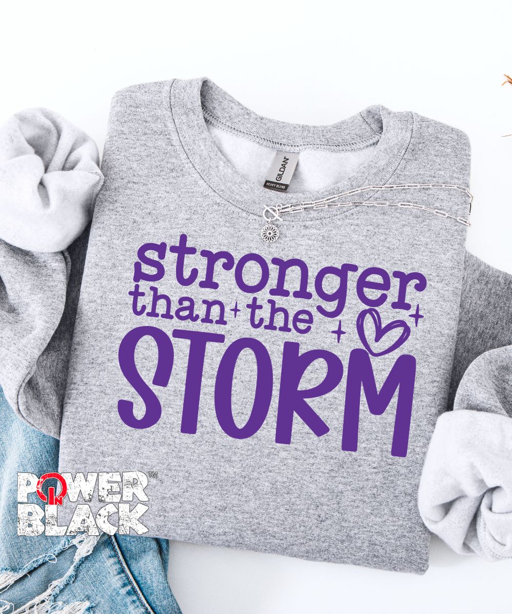 Stronger Than The Storm Sweatshirt
