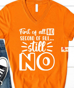 First Of All, No  - ONE DAY SALE