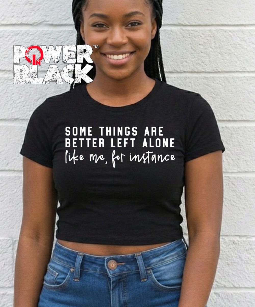 Better Left Alone Crop Top