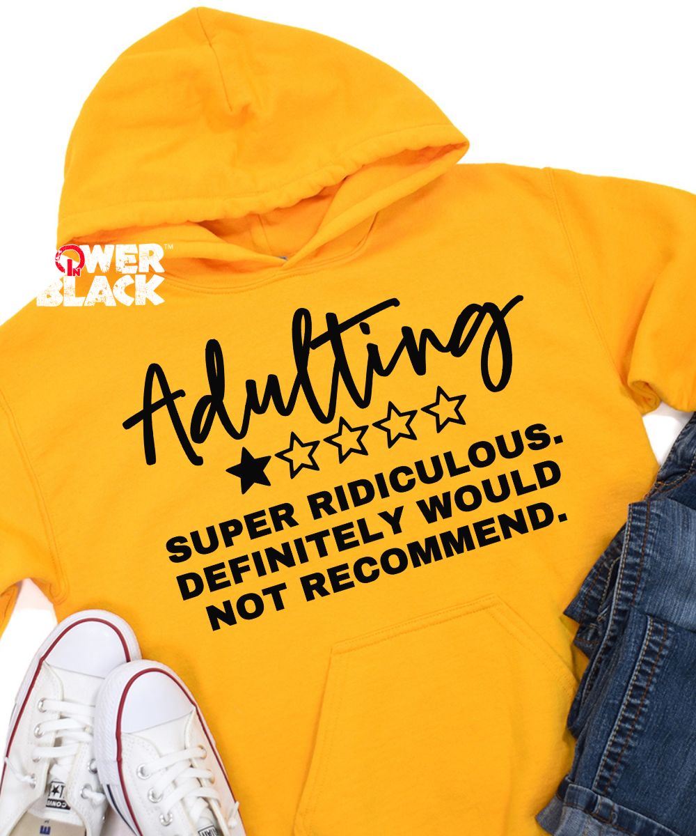Adulting Hoodie