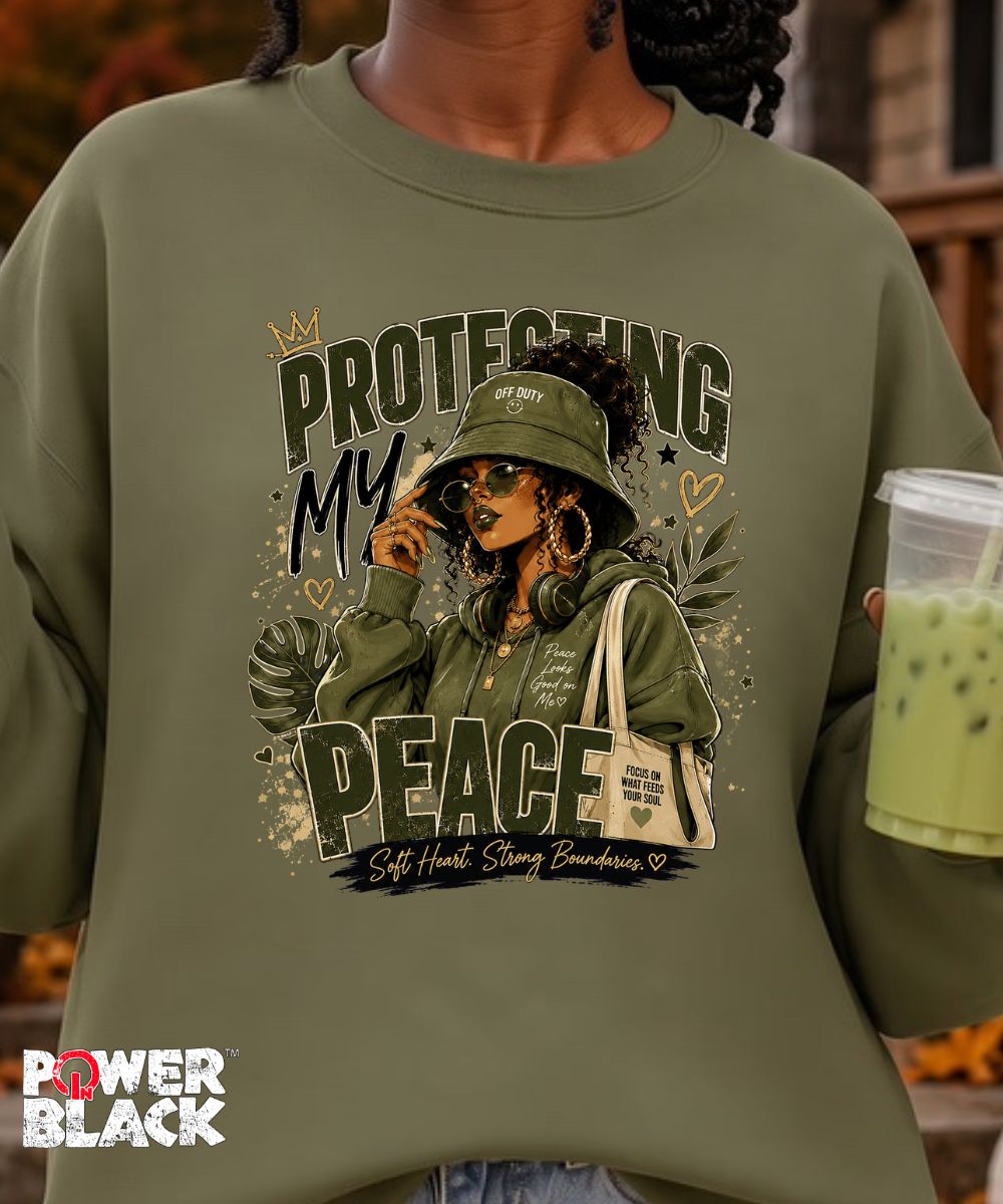 Protecting My Peace Sweatshirt