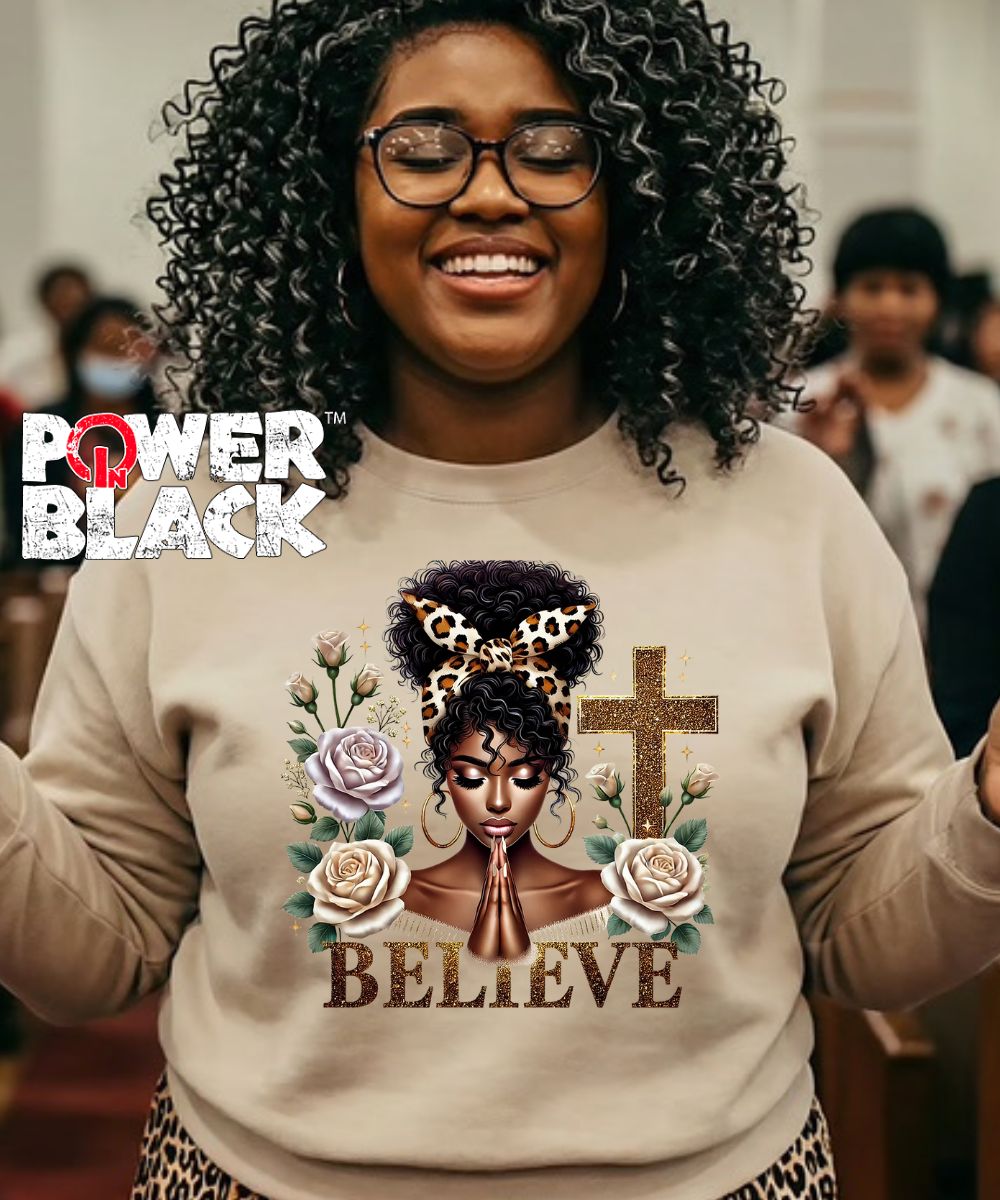 Pray & Believe Sweatshirt