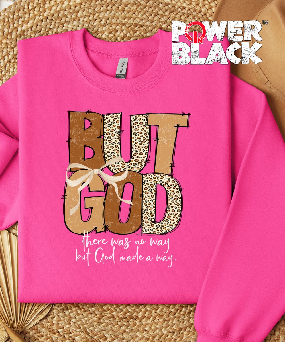 But God Sweatshirt