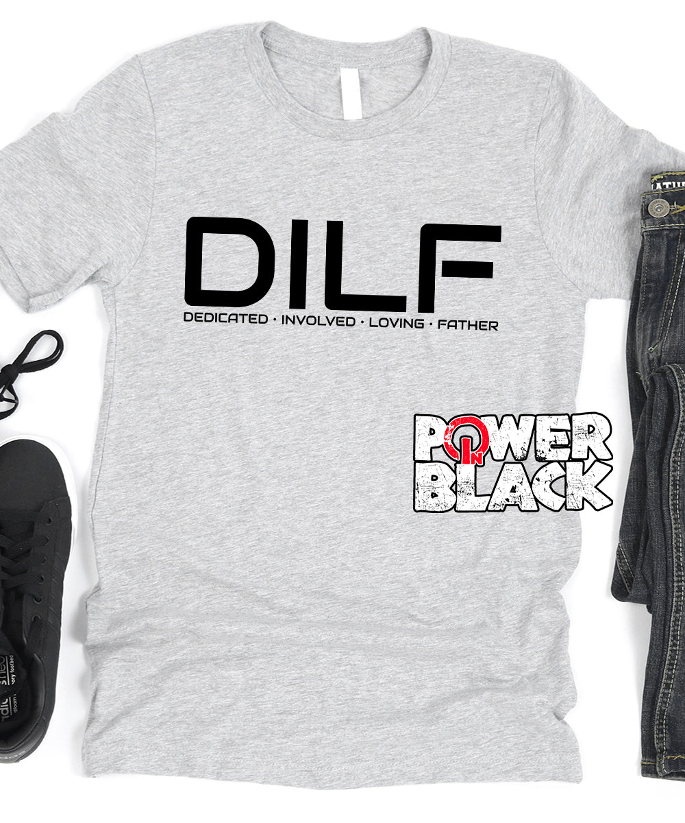D.I.L.F. (Dedicated Involved Loving Father)
