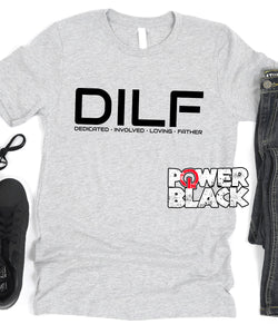D.I.L.F. (Dedicated Involved Loving Father)