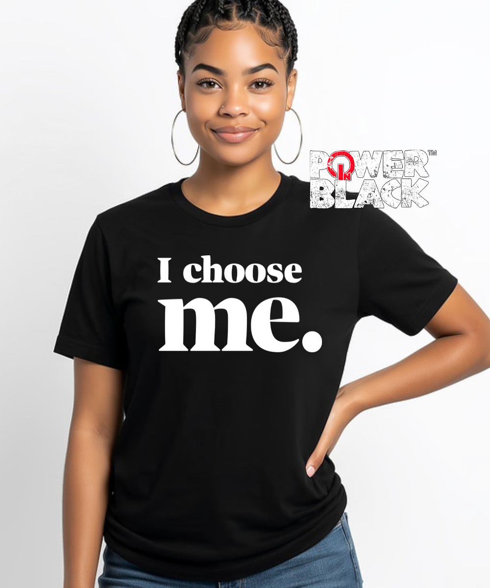 I Choose Me