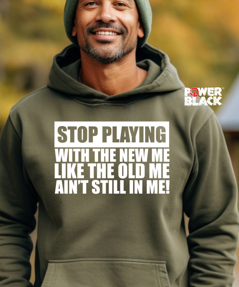 Stop Playing Hoodie